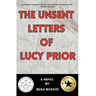 The Unsent Letters of Lucy Prior