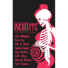 Incubate: a horror collection of feminine power