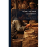 Pomo Indian Basketry