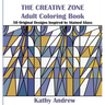 The Creative Zone: An Adult Coloring Book Inspired by Stained Glass