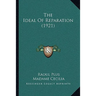 The Ideal Of Reparation (1921)