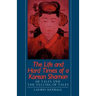 The Life and Hard Times of a Korean Shaman: Of Tales and Telling Tales