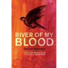 River of My Blood