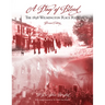A Day of Blood: The 1898 Wilmington Race Riot