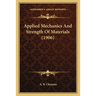Applied Mechanics And Strength Of Materials (1906)
