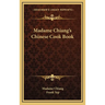 Madame Chiang's Chinese Cook Book