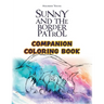 Sunny and the Border Patrol Companion Coloring Book: The Eastside Series