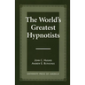 The World's Greatest Hypnotists