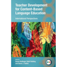 Teacher Development for Content-Based Language Education: International Perspectives