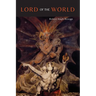 Lord of the World [Facsimile of 1907 First British Edition]