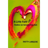 A Little Faith Lift: Finding Joy Beyond Rejection