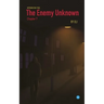 The Enemy Unknown- Chapter 7
