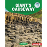 Giant's Causeway and Other Incredible Natural Wonders