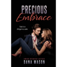 Precious Embrace