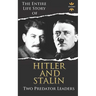 Adolf Hitler and Joseph Stalin: Two Predator Leaders During The World War II