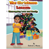 The Christmas Lesson: Unwrapping Love and Family