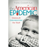 The American Epidemic: Solutions for Over-Medicating Our Youth