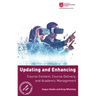 Updating and Enhancing Course Content, Course Delivery, and Academic Management