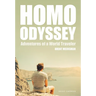 Homo Odyssey: Adventures of a World Traveler