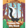 Sammy The Silly Skunk