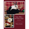 Darla, Mikey, and Their Angel: A True Story