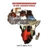 Entrepreneurship in Sub-Saharan Africa: A Strategic Management Perspective