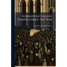 Sundays In College Chapels Since The War: Sermons And Addresses