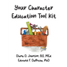 Your Character Education Tool Kit