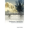 Ordinary Miracles: Inspired by a Course in Miracles
