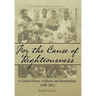 For the Cause of Righteousness: A Global History of Blacks and Mormonism, 1830-2013