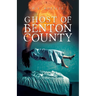 Ghost of Benton County