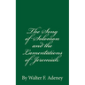 The Song of Solomon and the Lamentations of Jeremiah: By Walter F. Adeney