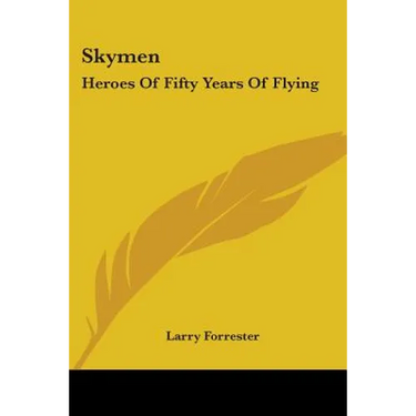 Skymen: Heroes of Fifty Years of Flying