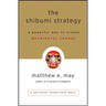 The Shibumi Strategy: A Powerful Way to Create Meaningful Change