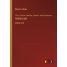The Hollow Needle; Further adventures of Arsène Lupin: in large print