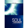 Soul Explorers: An Invitation to the Called Life