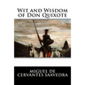 Wit and Wisdom of Don Quixote