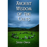 The Ancient Wisdom of the Celts