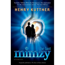 The Last Mimzy: And Other Stories Originally Published as the Best of Henry Kuttner