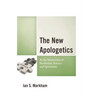 The New Apologetics: At the Intersection of Secularism, Science, and Spirituality