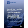 Towards New Promising Discoveries for Lung Cancer Patients: A Selection of Papers from the First Joint Meeting on Lung Cancer of the FHU OncoAge (Nice