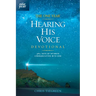 The One Year Hearing His Voice Devotional: 365 Days of Intimate Communication with God