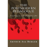 The Postmodern Pedagogue: Teaching as a Performance Art