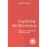 Legalizing the Revolution