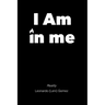 I Am in me: Reality