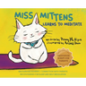 Miss Mittens Learns to Meditate: A Keep-sake Story with a Parent Meditation Script and Intention-Setting Exercise that Transforms Bedtime into a Famil