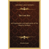 The Lost Key: An Explanation and Application of the Masonic Symbols