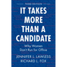 It Takes More Than a Candidate