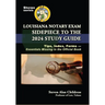 Louisiana Notary Exam Sidepiece to the 2024 Study Guide: Tips, Index, Forms-Essentials Missing in the Official Book