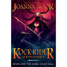 Kock Rider of Khymeera: Book One: The Saga of Karli Talbo